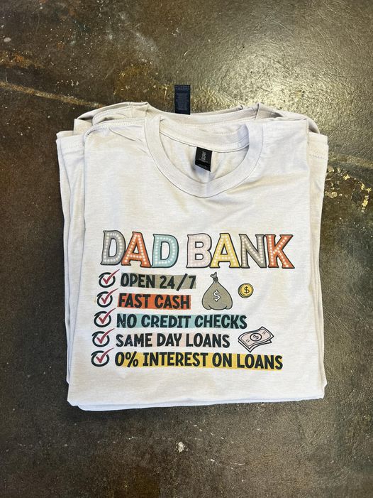 Dad Bank Tshirt